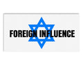 STOP Foreign Influence Vinyl Sticker