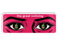 The Great Noticing Vinyl Sticker